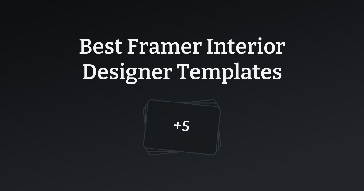 Best Framer Interior Designer Templates with count