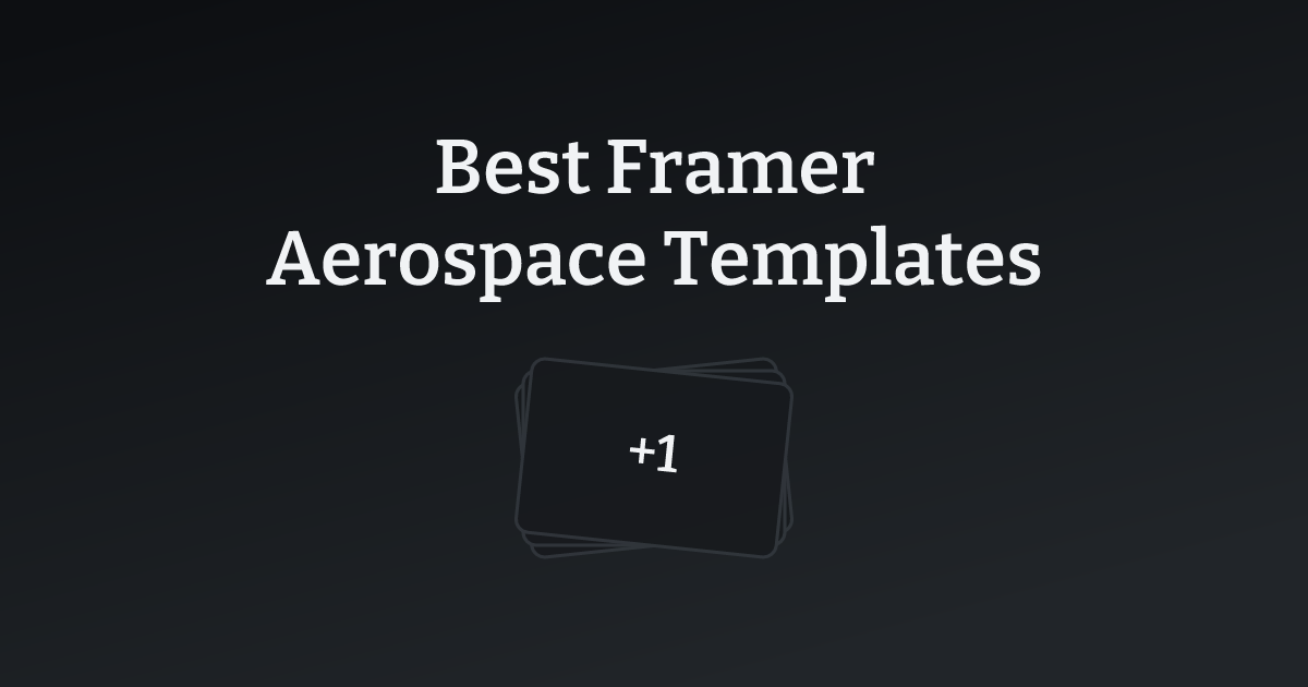 Best Framer Aerospace Templates with count