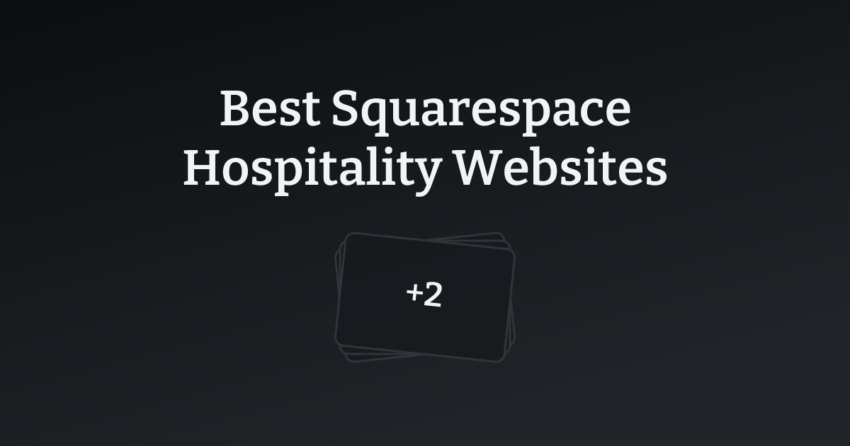 Best Squarespace Hospitality Websites with count