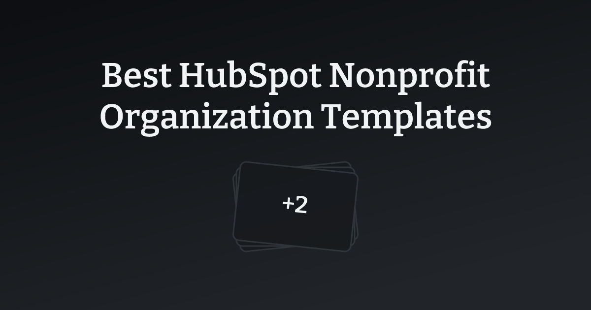 Best HubSpot Nonprofit Organization Templates with count