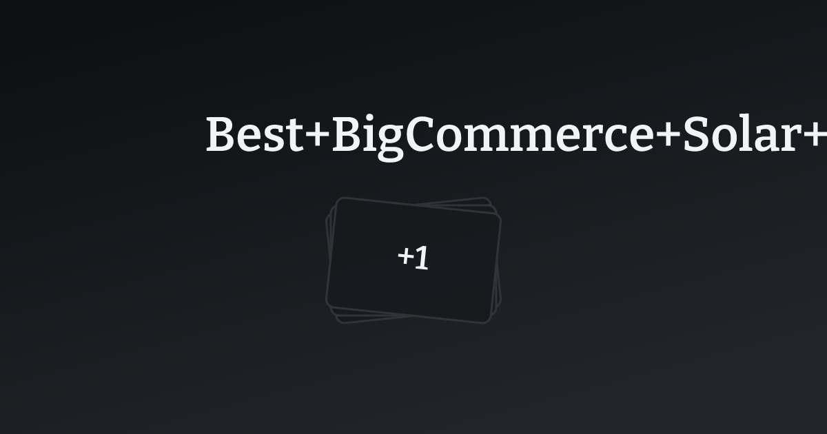 Best BigCommerce Solar Websites with count