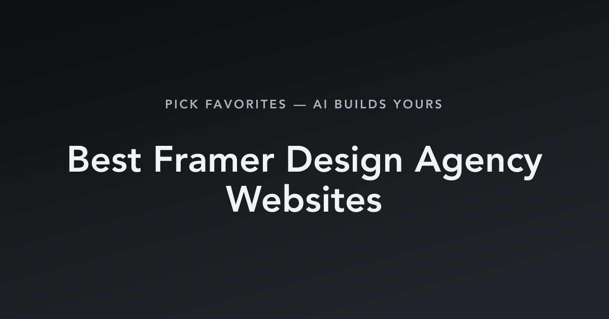 Best Framer Design Agency Websites with count