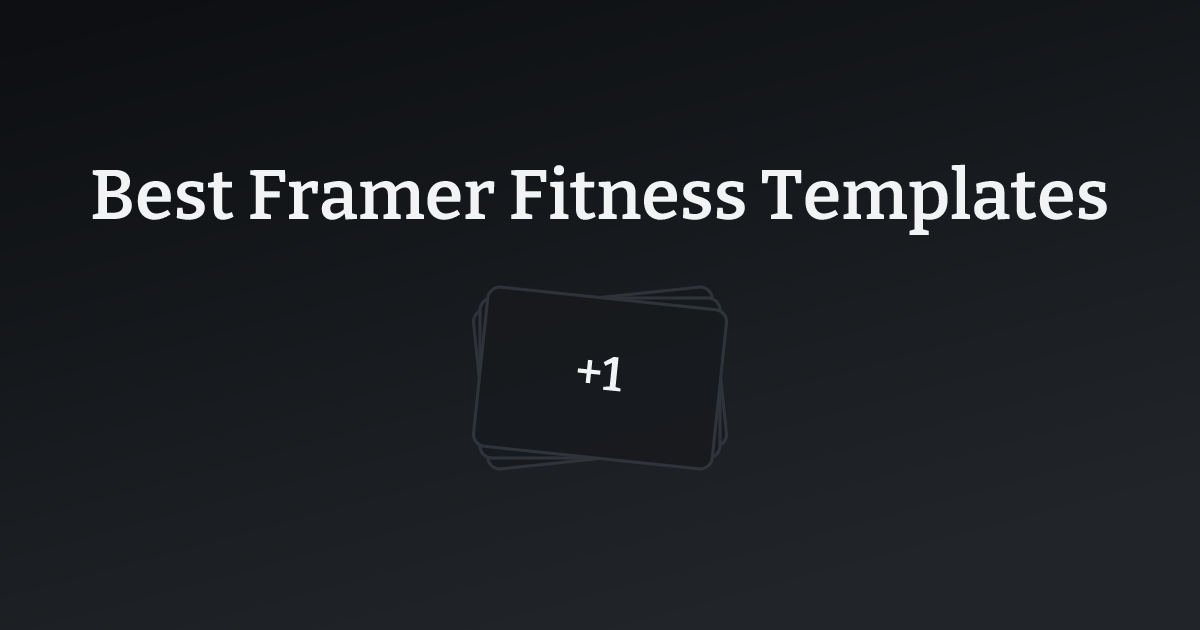 Best Framer Fitness Templates with count