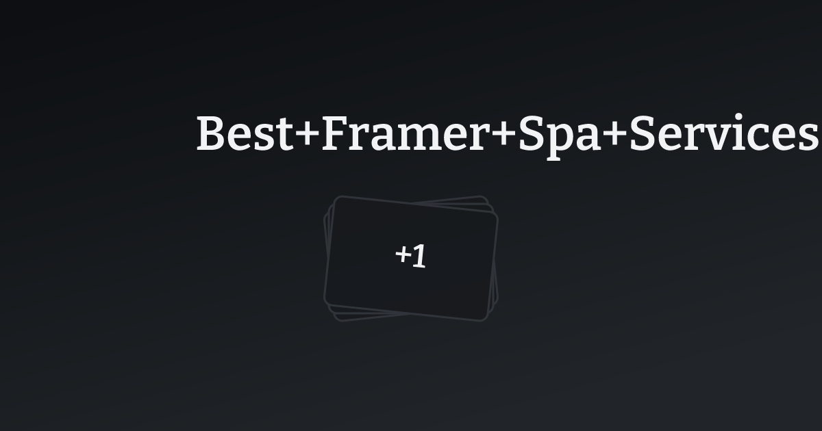 Best Framer Spa Services Websites with count