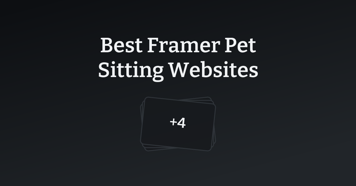 Best Framer Pet Sitting Websites with count