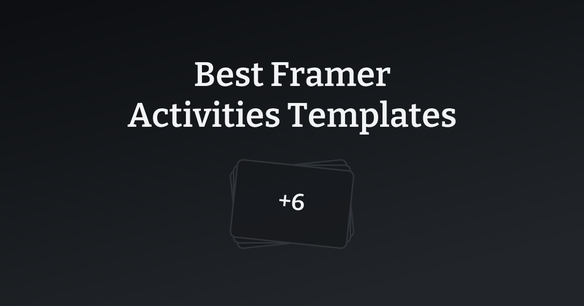 Best Framer Activities Templates with count