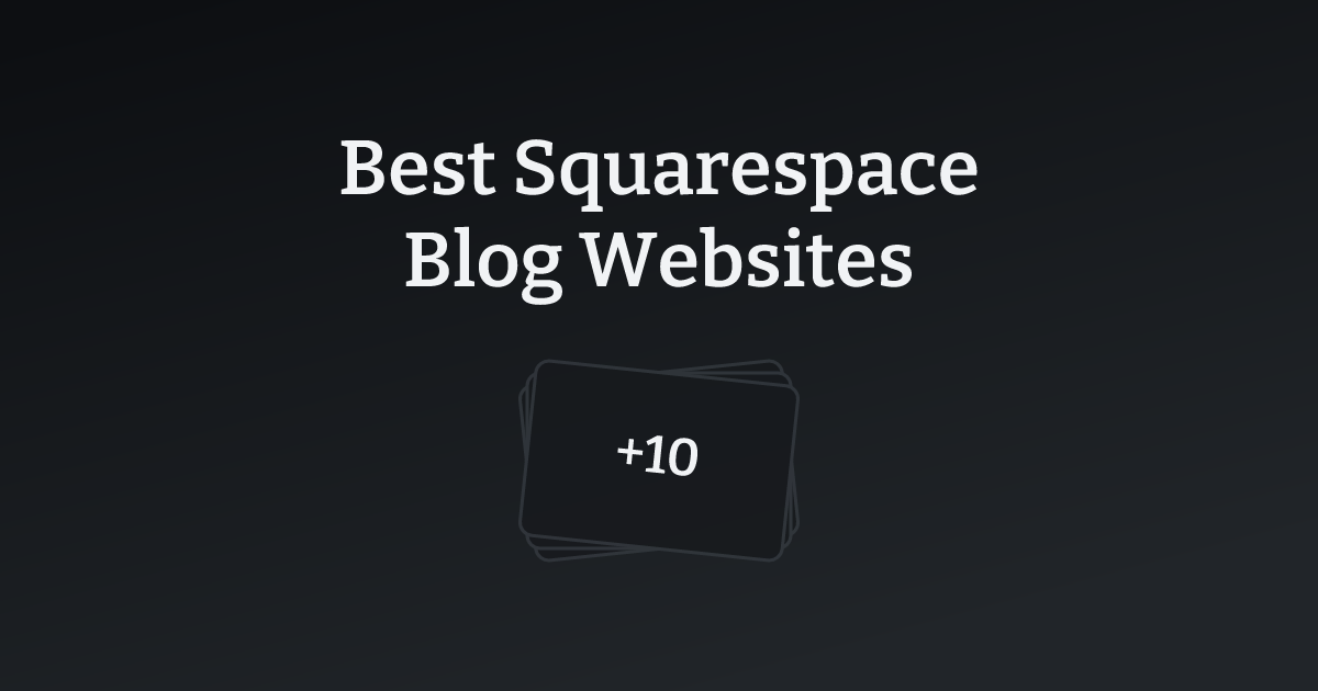 Best Squarespace Blog Websites with count
