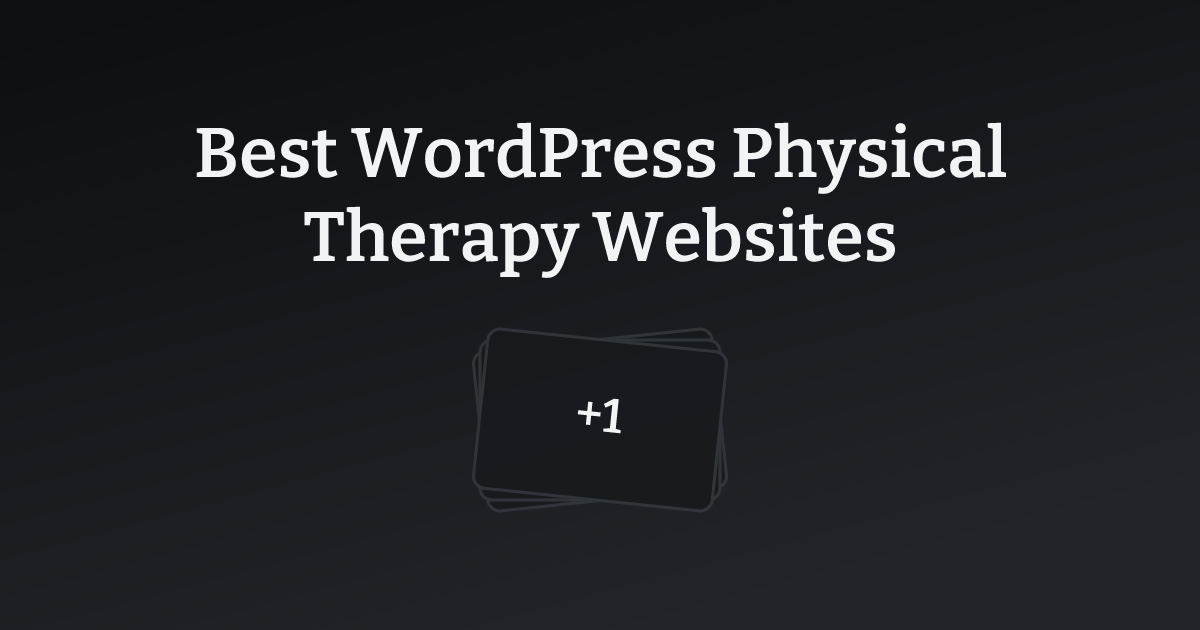 Best WordPress Physical Therapy Websites with count