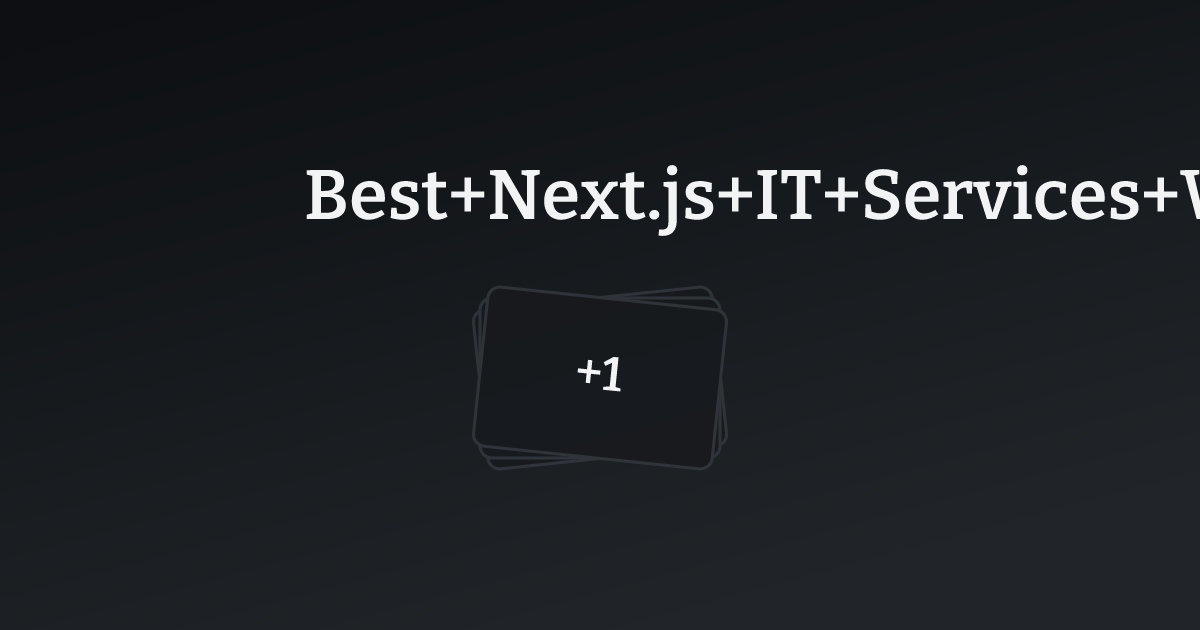 Best Next.js IT Services Websites with count