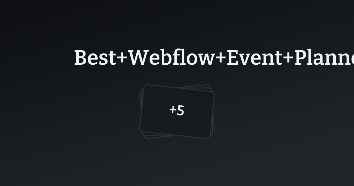 Best Webflow Event Planner Templates with count