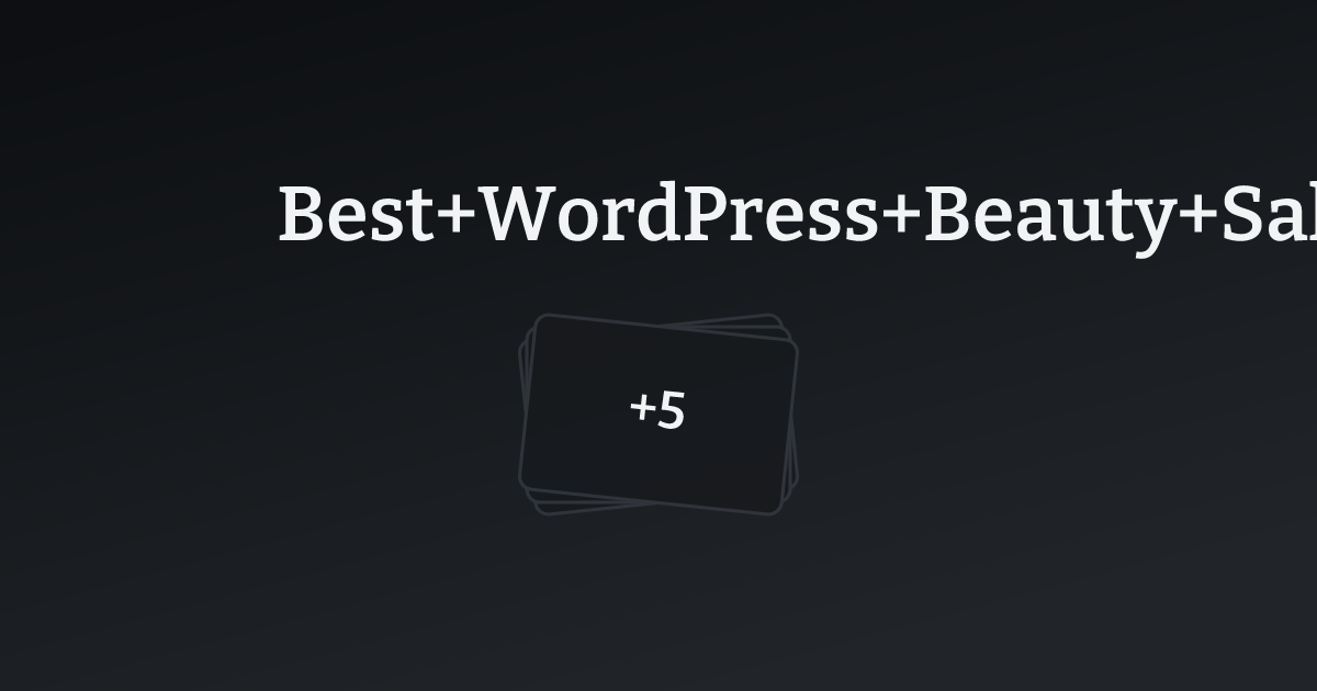 Best WordPress Beauty Salon Websites with count