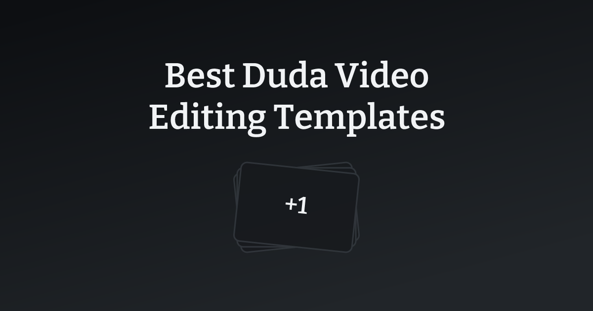 Best Duda Video Editing Templates with count