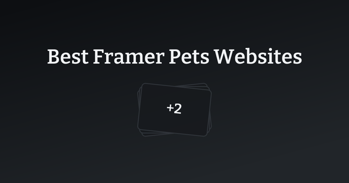 Best Framer Pets Websites with count
