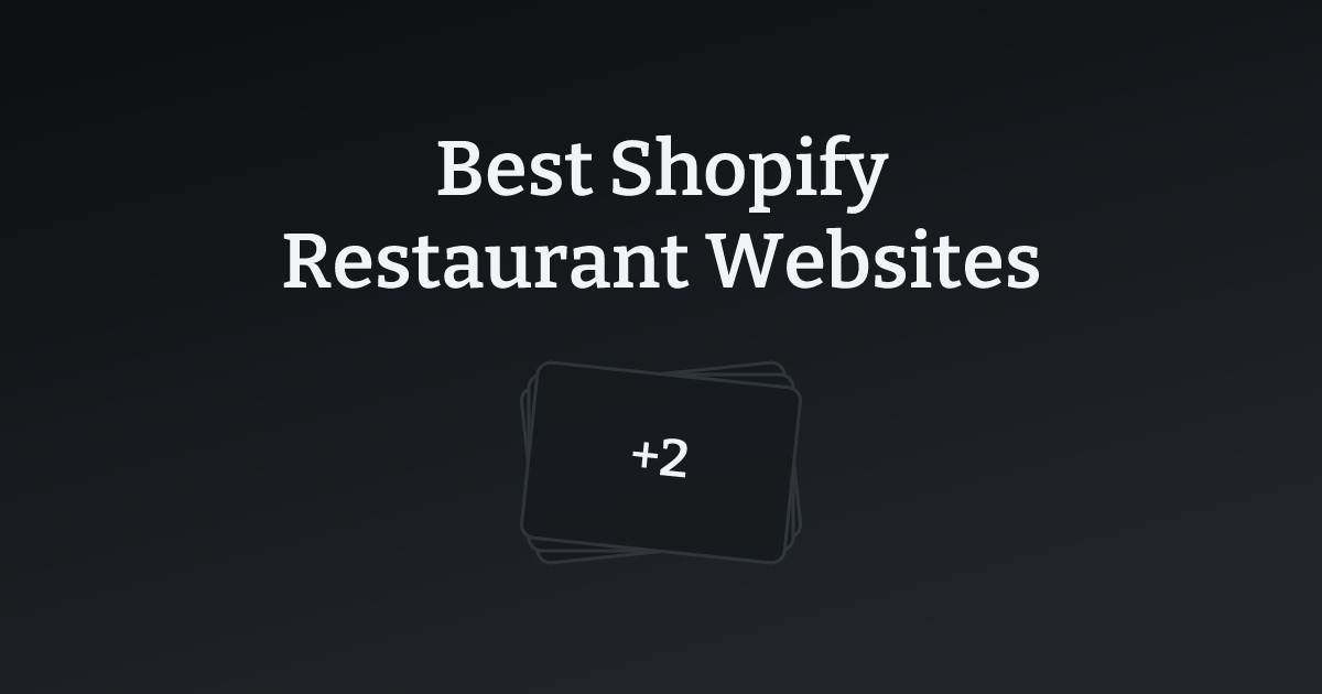 Best Shopify Restaurant Websites with count