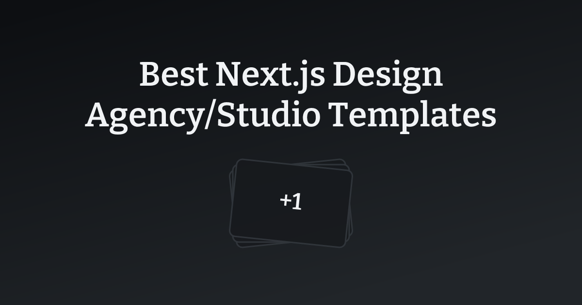 Best Next.js Design Agency/Studio Templates with count
