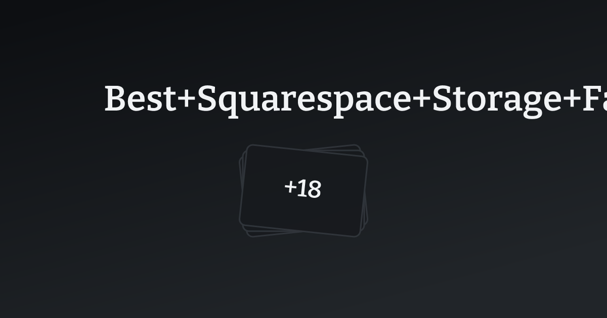 Best Squarespace Storage Facility Templates with count