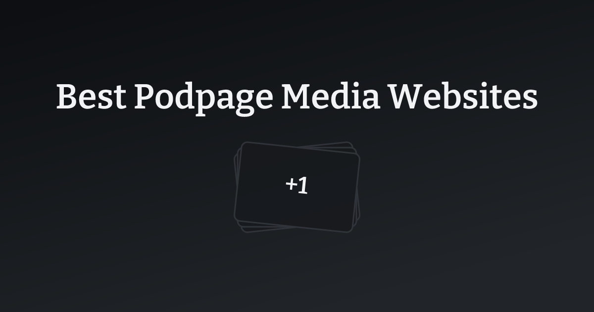 Best Podpage Media Websites with count