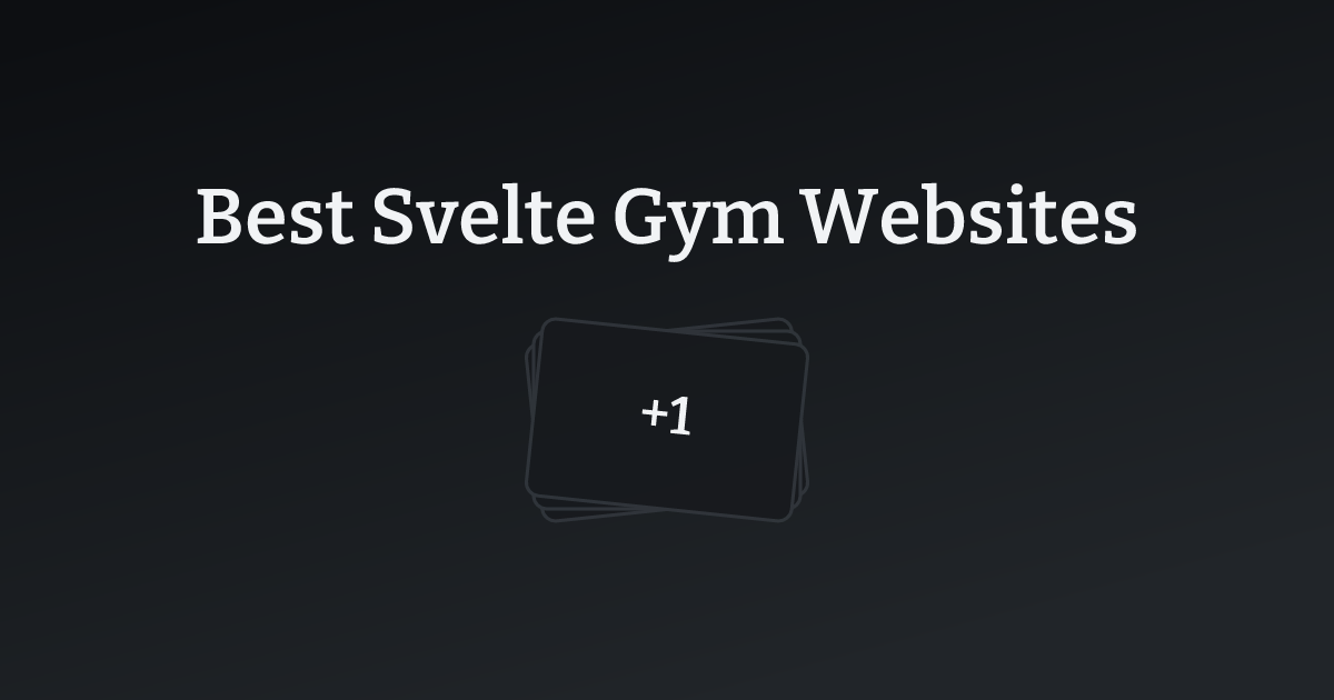 Best Svelte Gym Websites with count
