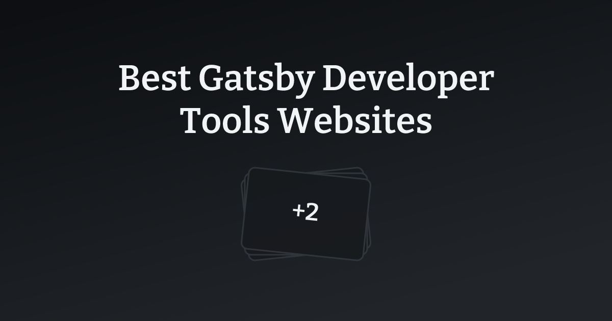 Best Gatsby Developer Tools Websites with count