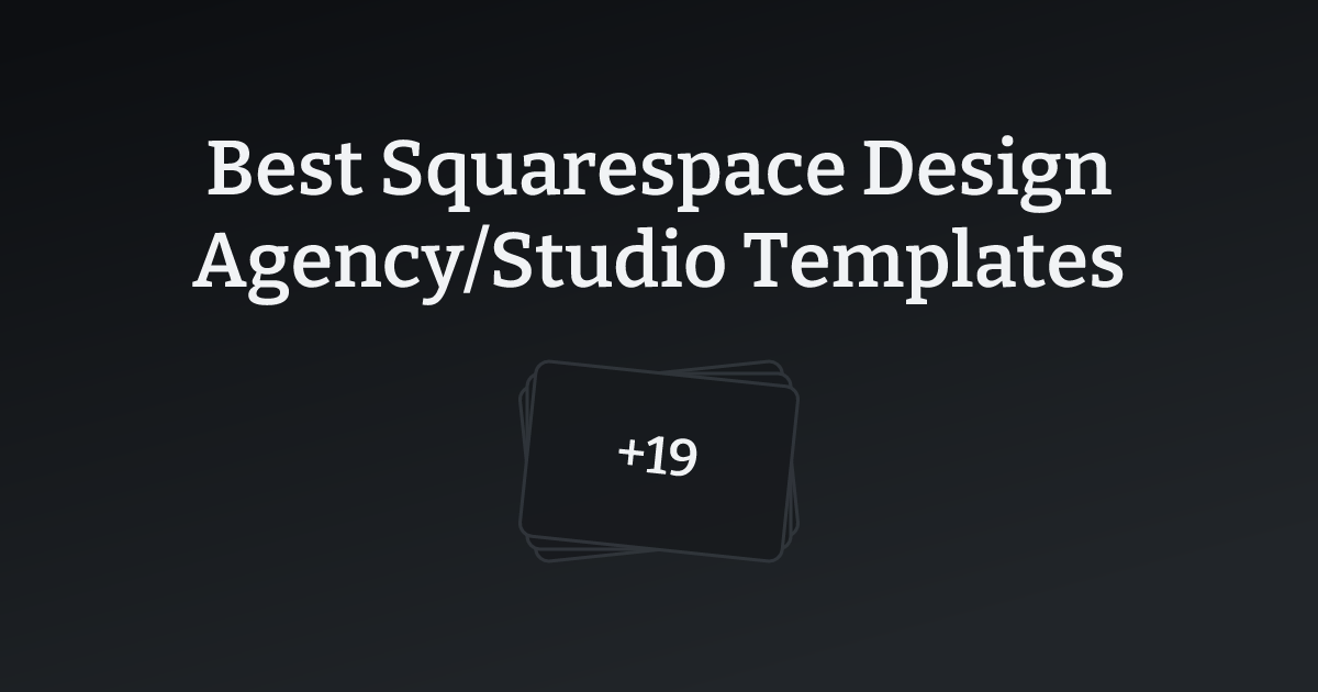 Best Squarespace Design Agency/Studio Templates with count