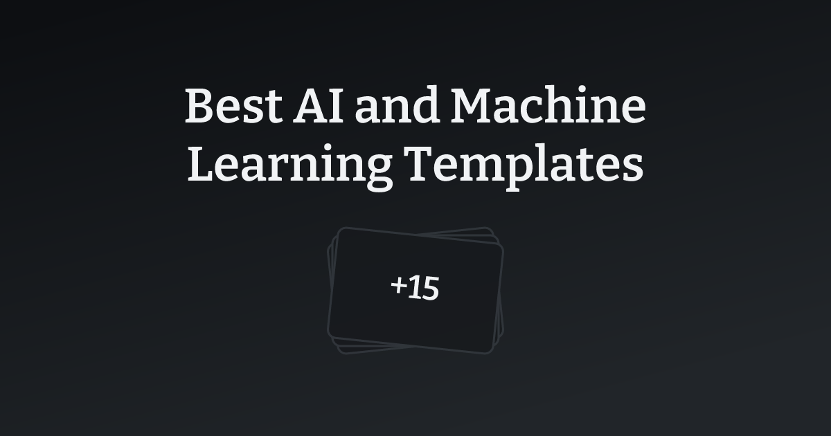 Best AI and Machine Learning Templates with count