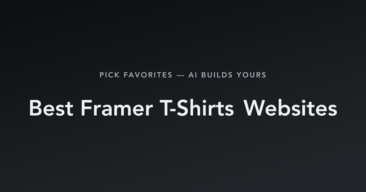 Best Framer T-Shirts Websites with count
