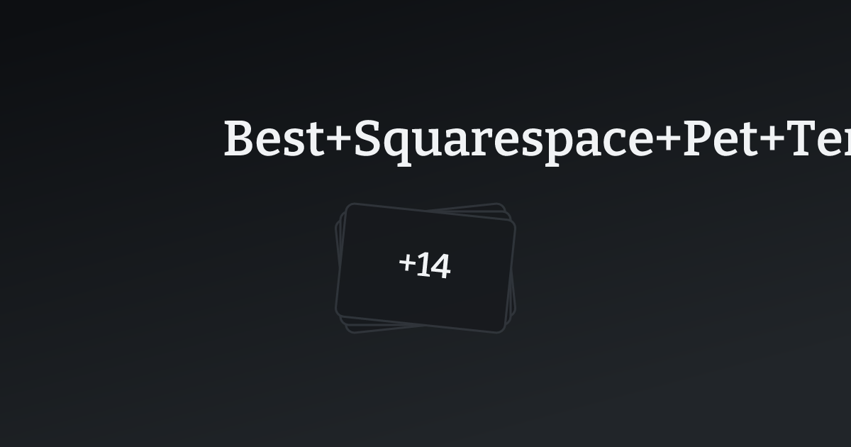 Best Squarespace Pet Templates with count