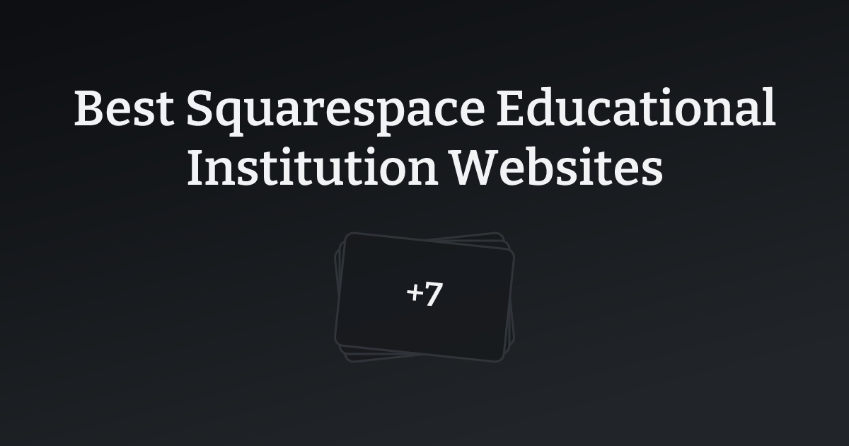 Best Squarespace Educational Institution Websites with count
