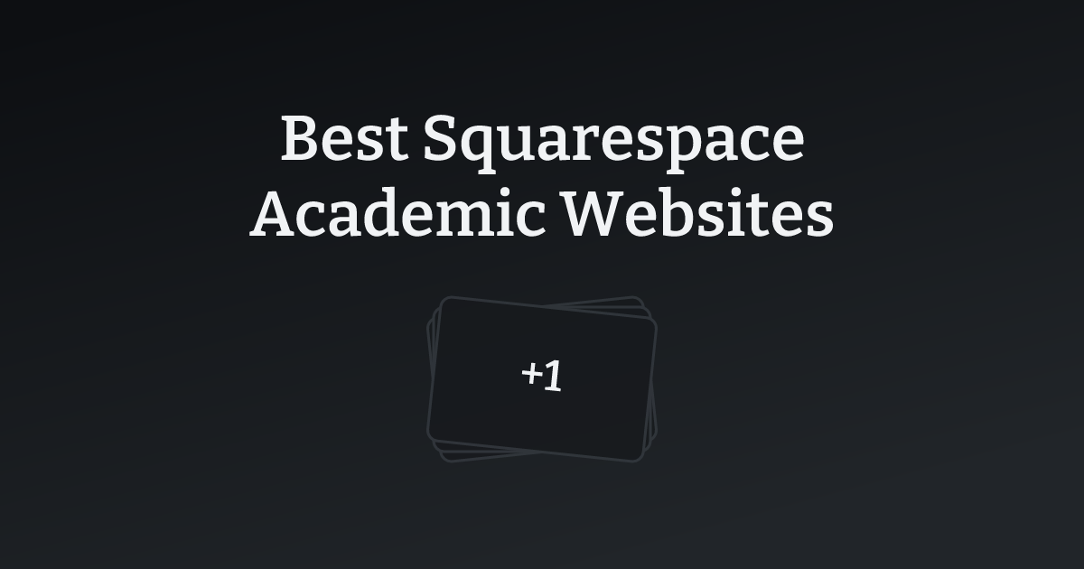 Best Squarespace Academic Websites with count