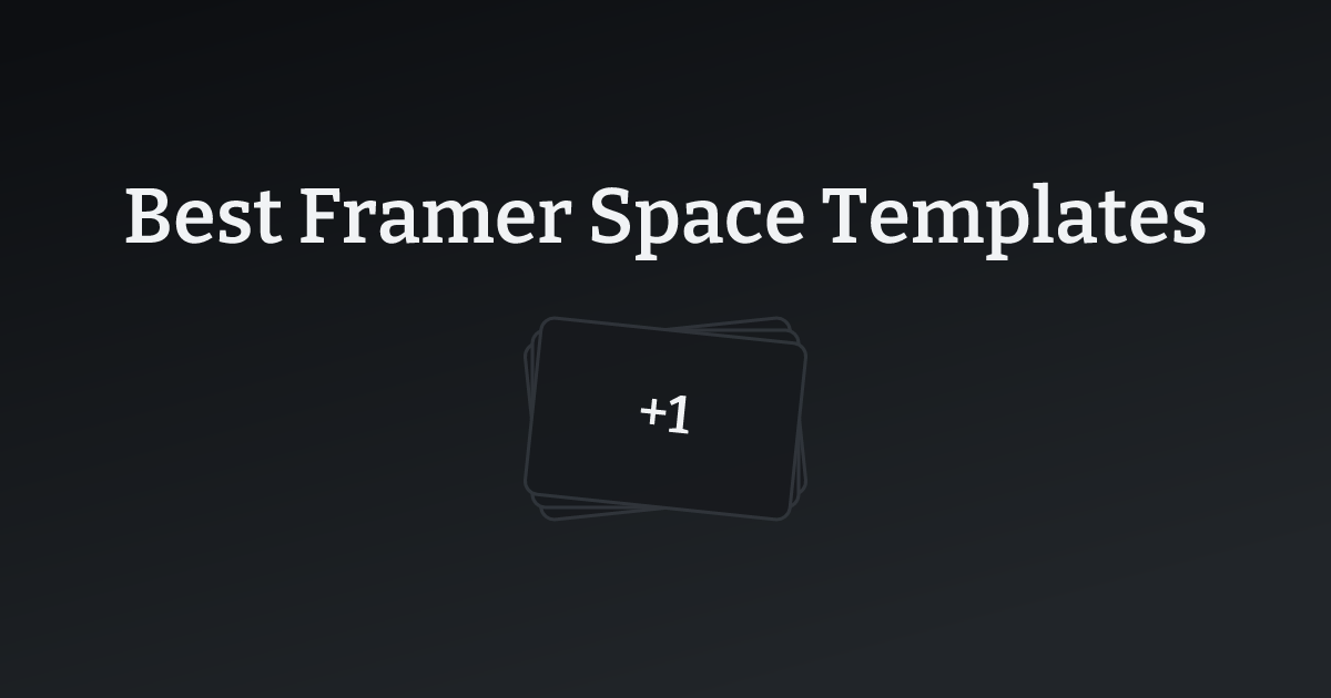 Best Framer Space Templates with count