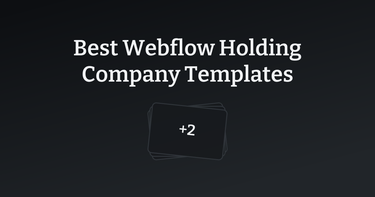 Best Webflow Holding Company Templates with count