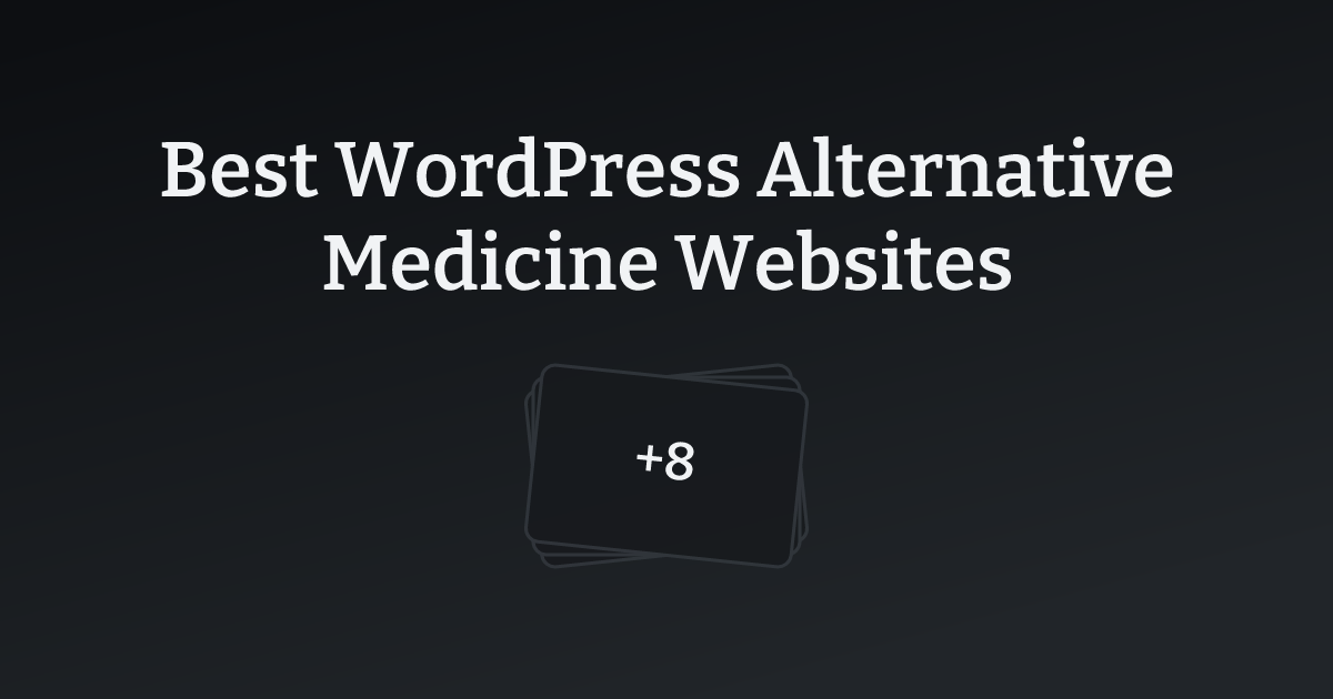 Best WordPress Alternative Medicine Websites with count