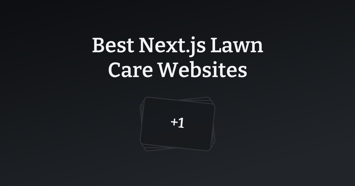 Best Next.js Lawn Care Websites with count