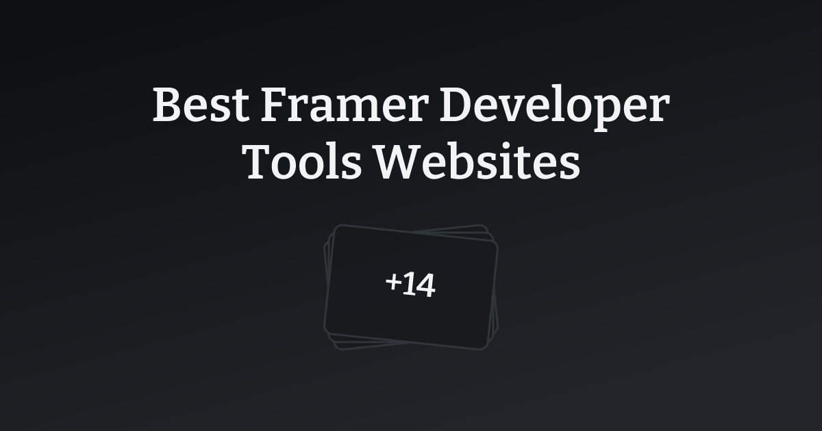 Best Framer Developer Tools Websites with count
