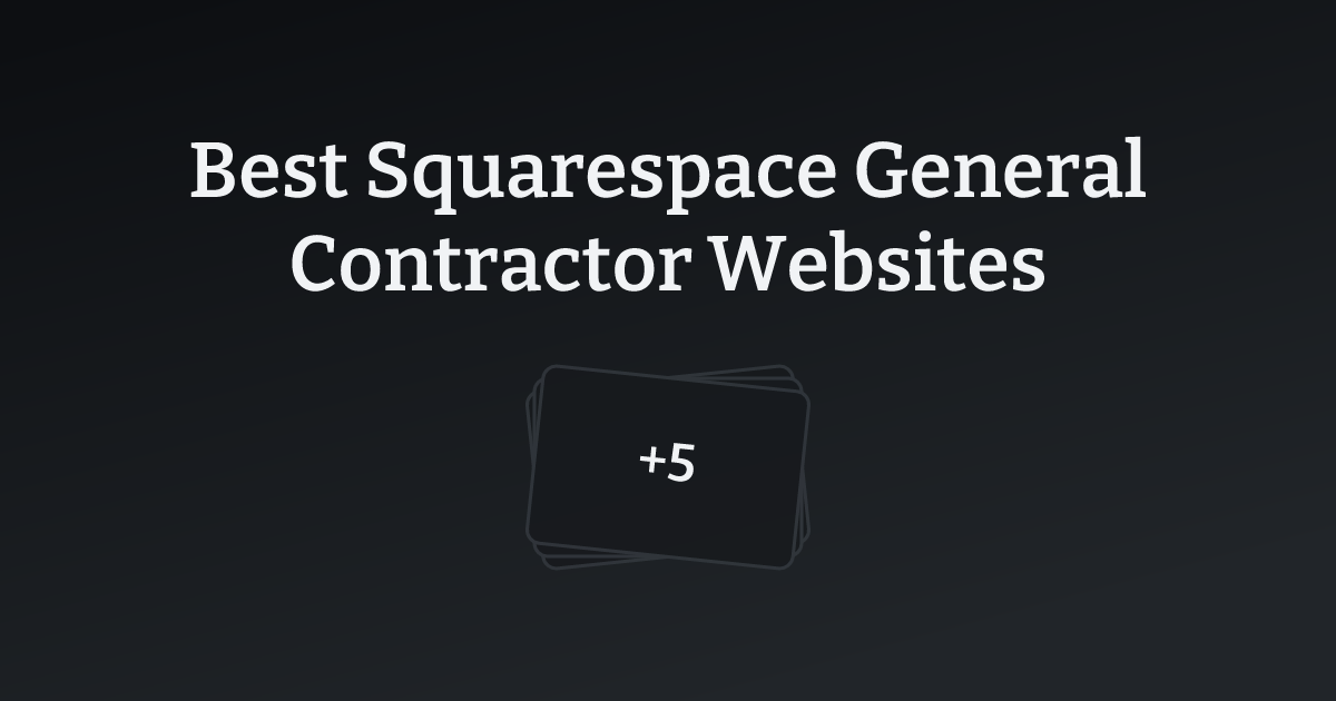 Best Squarespace General Contractor Websites with count