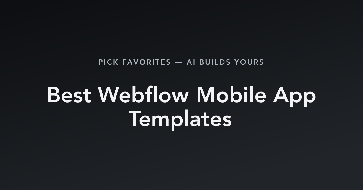 Best Webflow Mobile App Templates with count