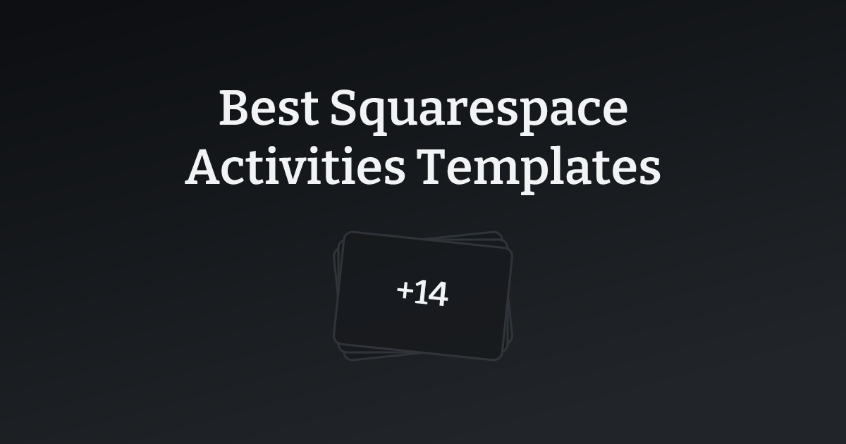 Best Squarespace Activities Templates with count