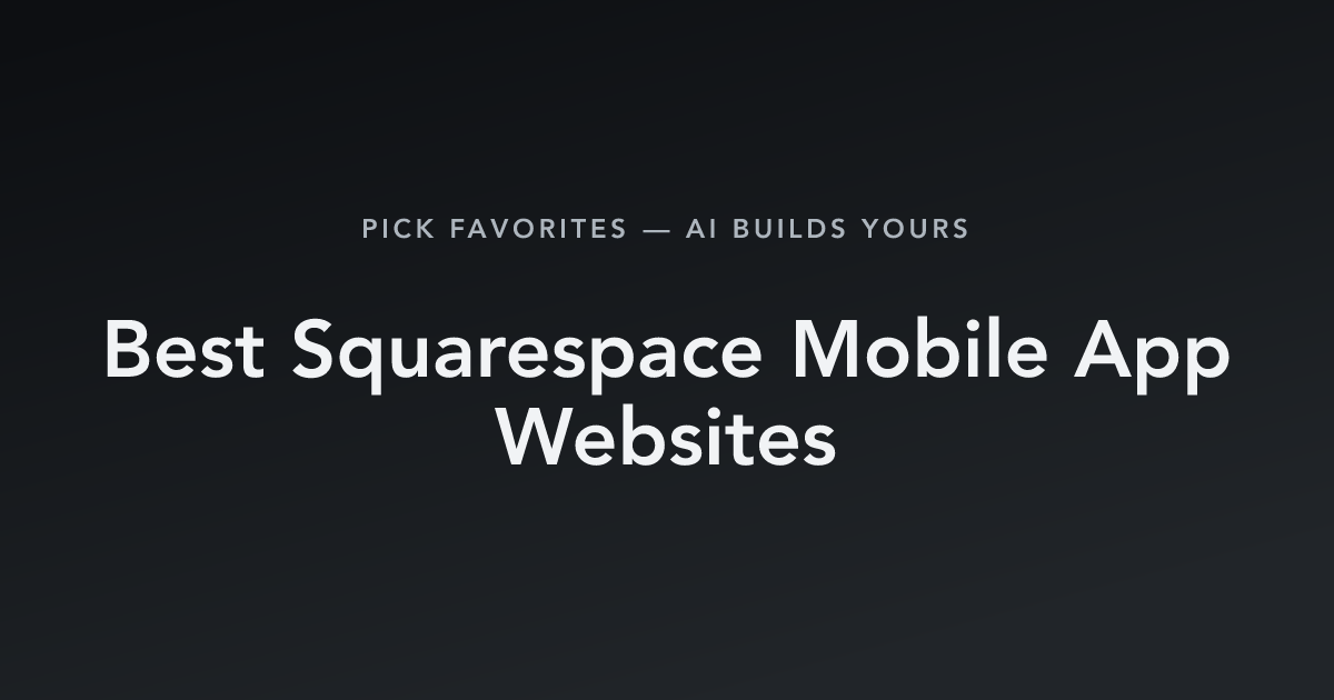 Best Squarespace Mobile App Websites with count