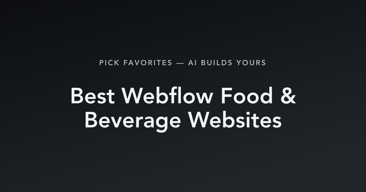 Best Webflow Food & Beverage Websites with count