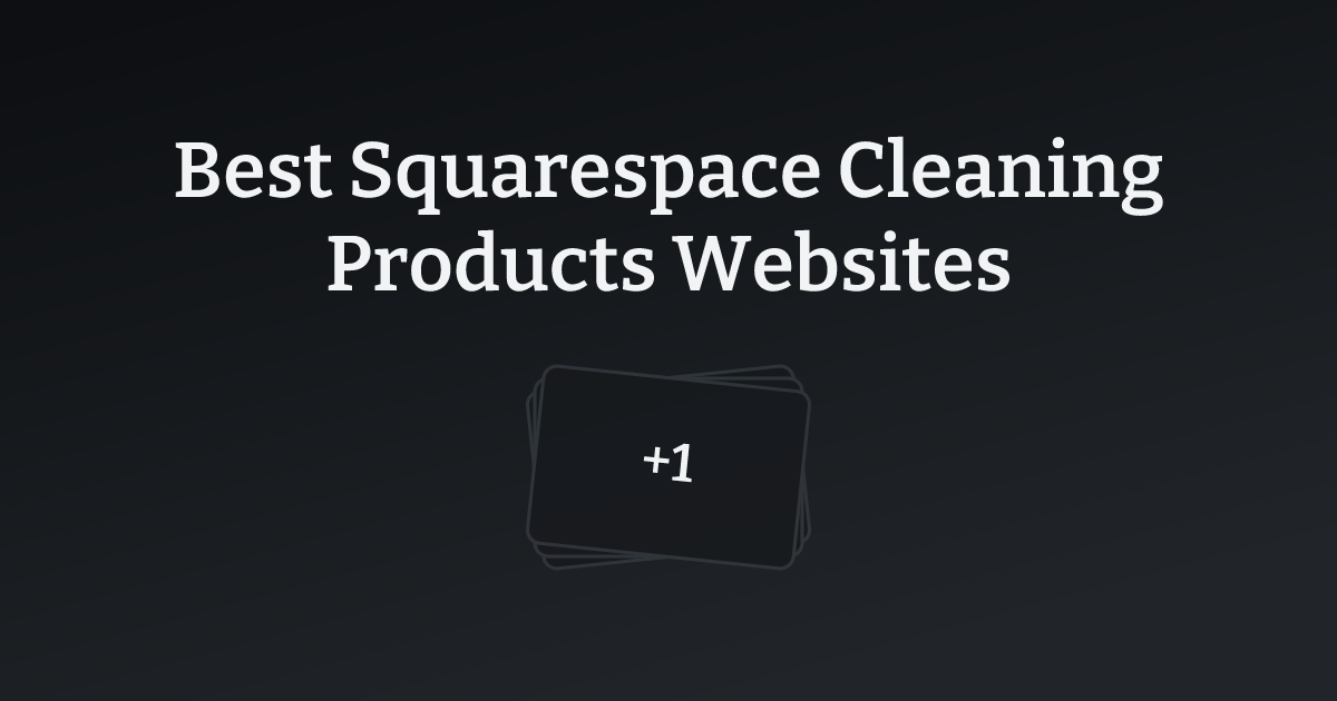 Best Squarespace Cleaning Products Websites with count