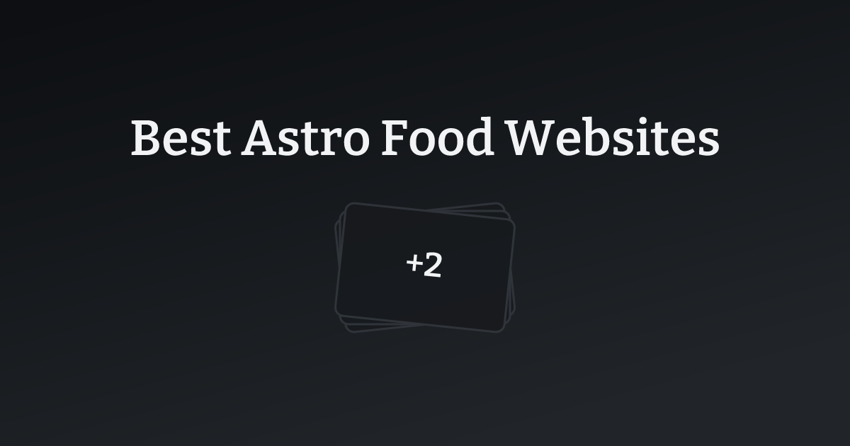 Best Astro Food Websites with count