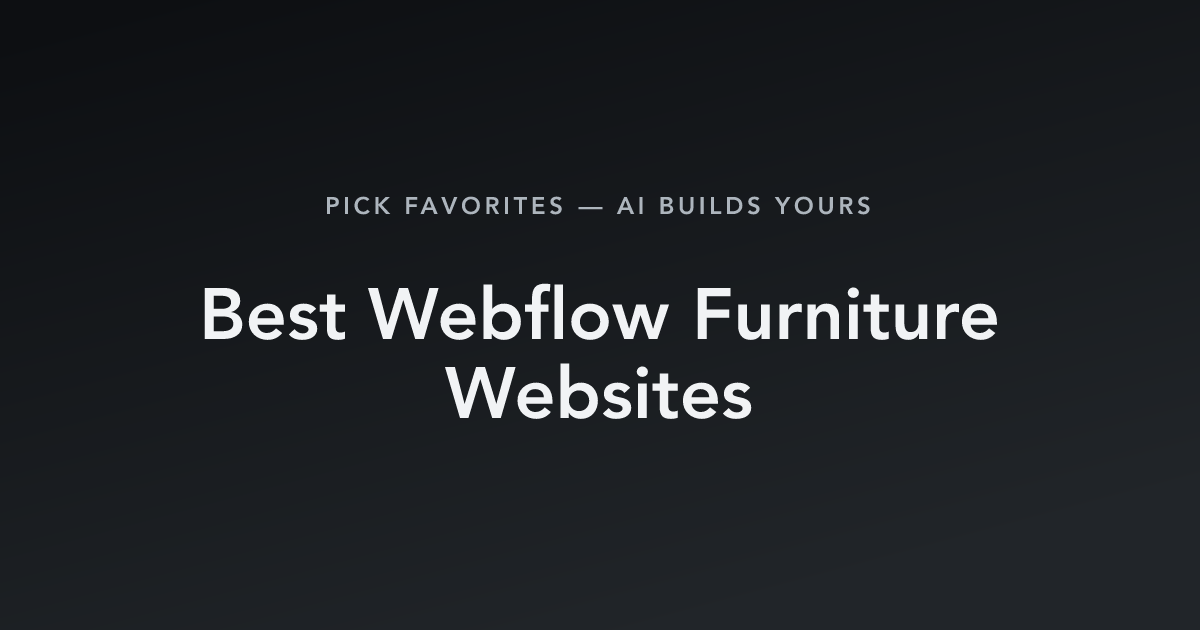 Best Webflow Furniture Websites with count