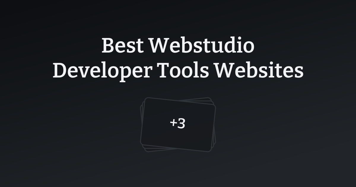 Best Webstudio Developer Tools Websites with count