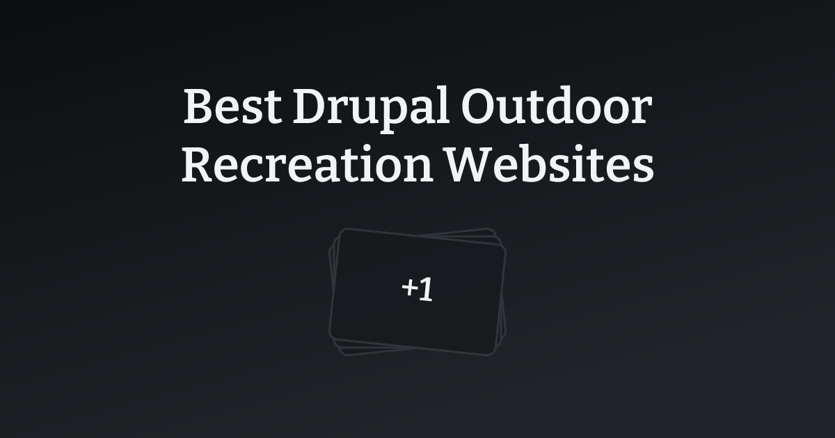 Best Drupal Outdoor Recreation Websites with count