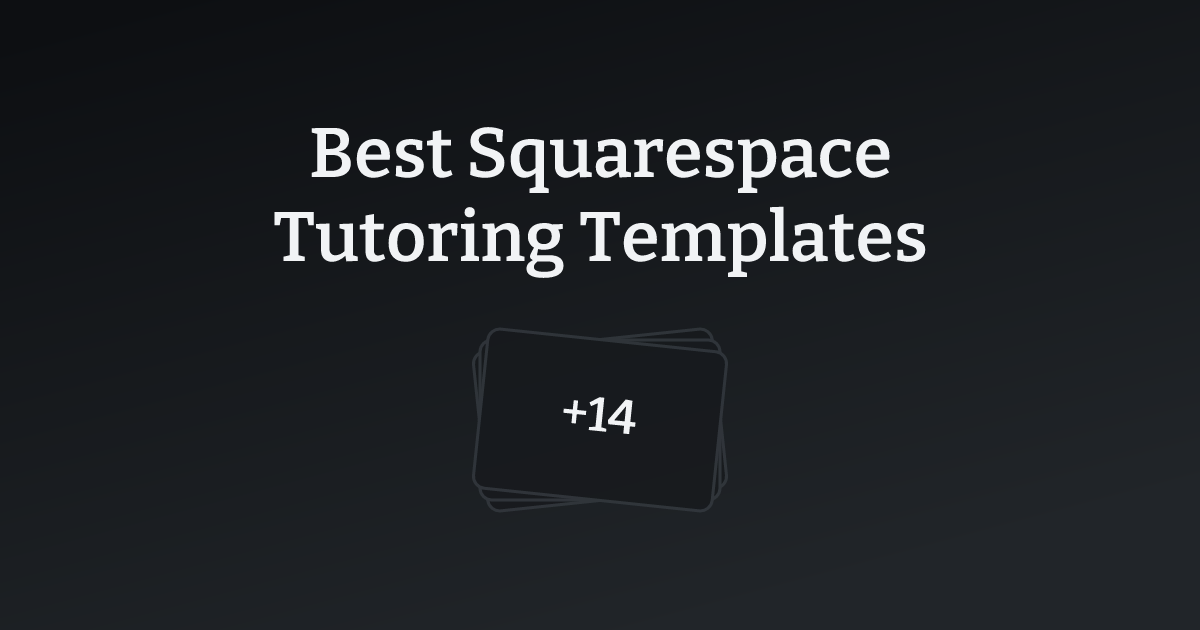 Best Squarespace Tutoring Templates with count
