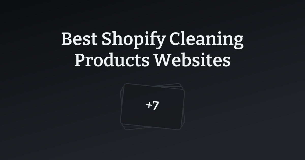 Best Shopify Cleaning Products Websites with count
