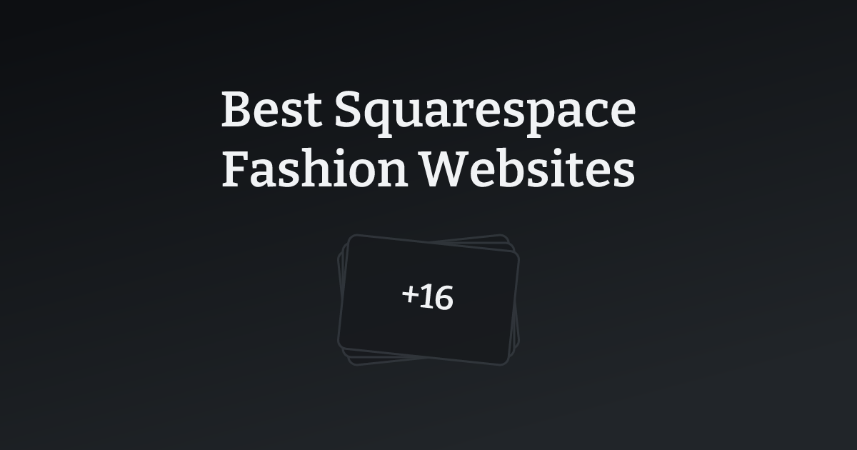 Best Squarespace Fashion Websites with count