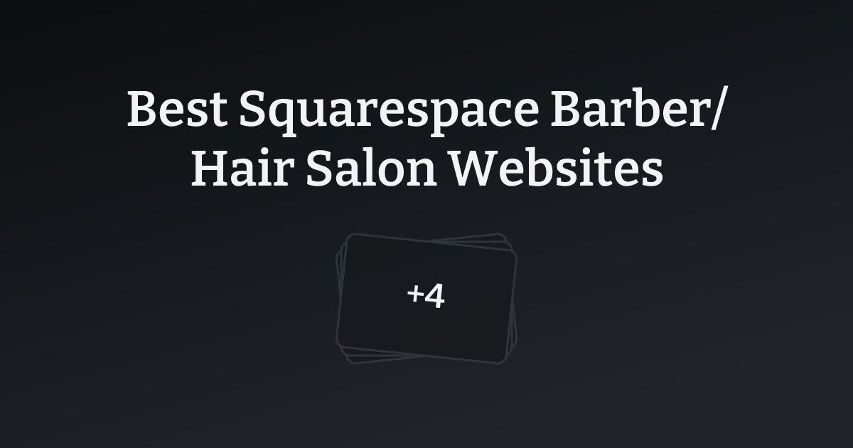 Best Squarespace Barber/Hair Salon Websites with count