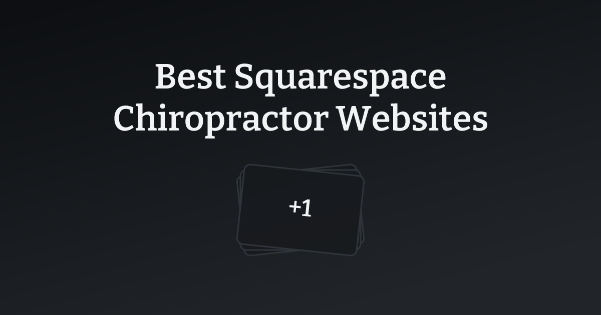 Best Squarespace Chiropractor Websites with count