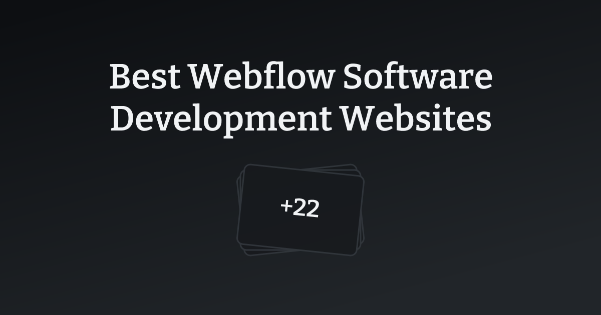 Best Webflow Software Development Websites with count